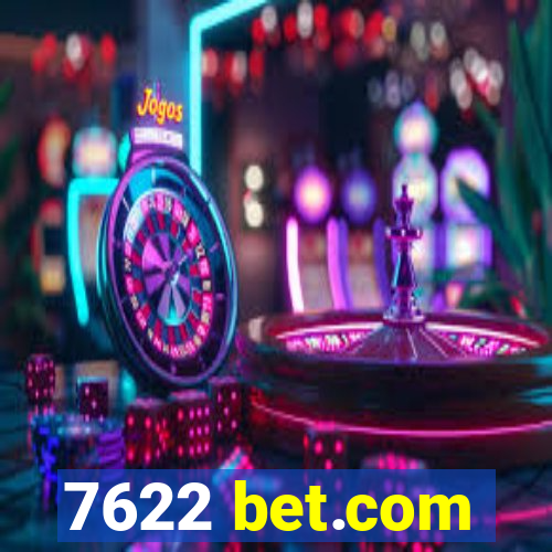 7622 bet.com